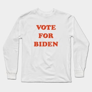 Vote for Biden Napoleon Dynamite Pedro Long Sleeve T-Shirt